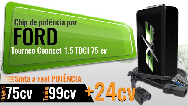 Chip de potência Ford Tourneo Connect 1.5 TDCI 75 cv