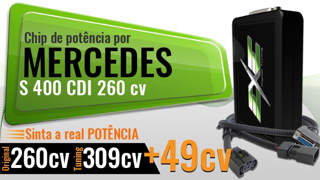 Chip de potência Mercedes S 400 CDI 260 cv