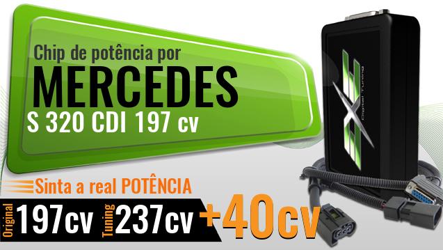 Chip de potência Mercedes S 320 CDI 197 cv Chip de potência Mercedes S 320 CDI 197 cv