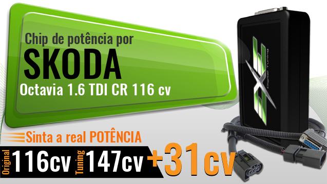 Chip de potência Skoda Octavia 1.6 TDI CR 116 cv Chip de potência Skoda Octavia 1.6 TDI CR 116 cv